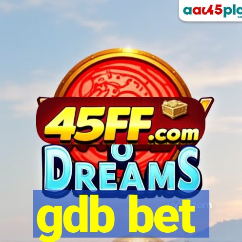 gdb bet